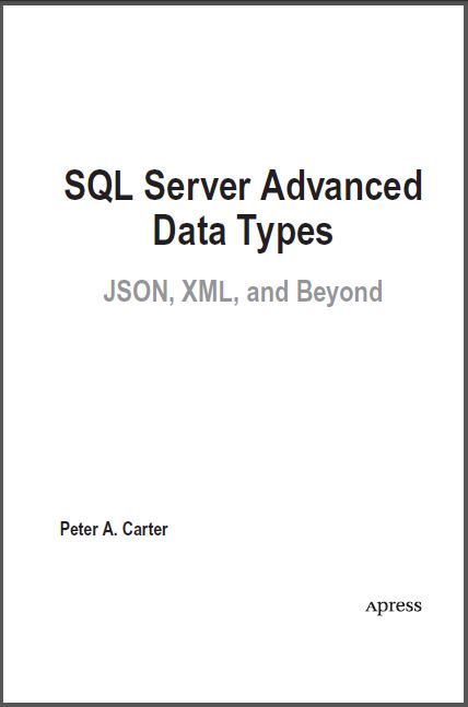 SQL Server Advanced Data Types. JSON, XML and beyond.pdf